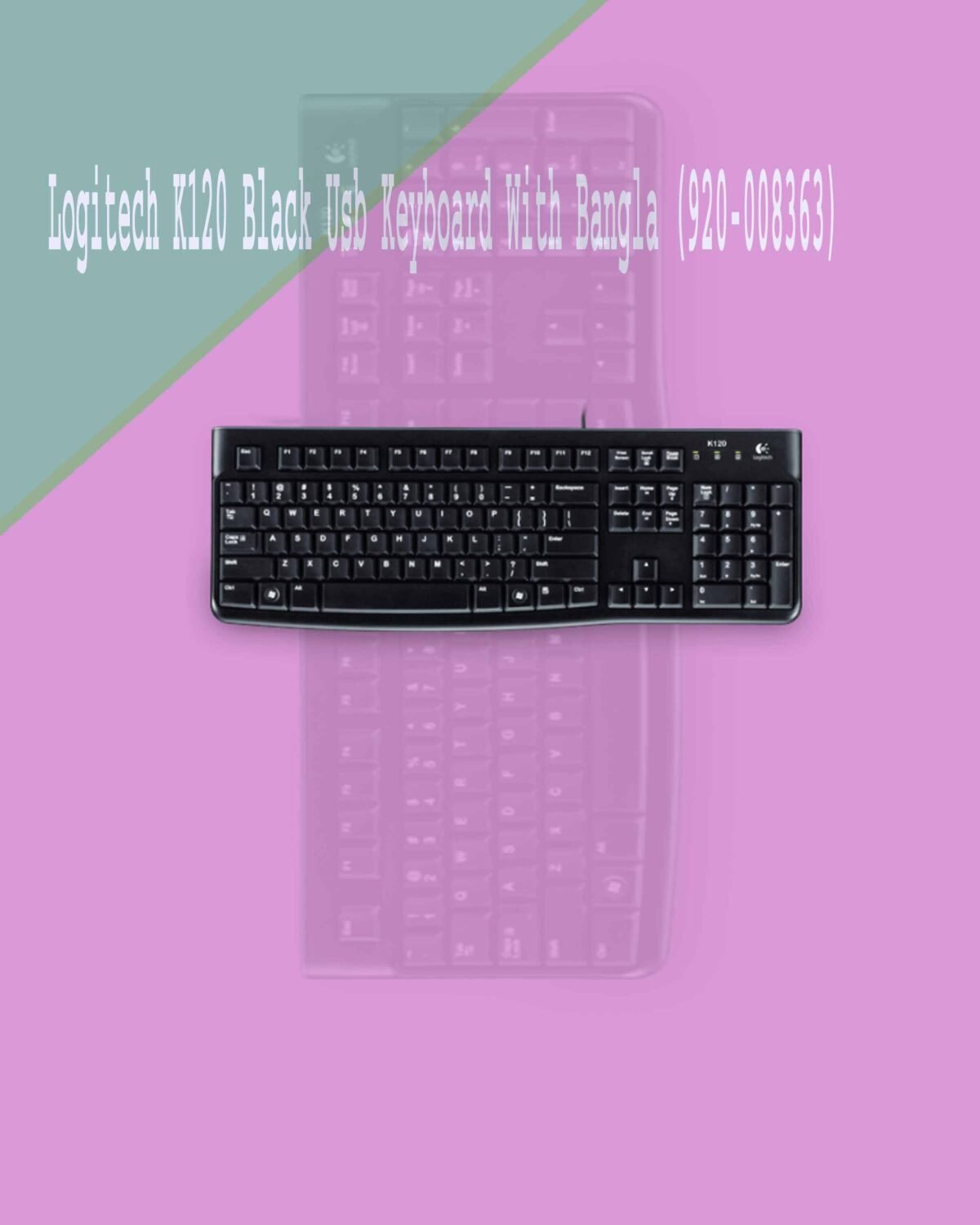 Logitech K120 Black Usb Keyboard With Bangla (920-008363) - Image 1